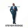 Steven Hodge - Spirit & Soul